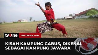 Asal Usul Kampung Gabus, Tempatnya Jawara | Indonesia Plus tvOne