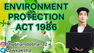 Environment Protection Act,1986@Lawkaksha