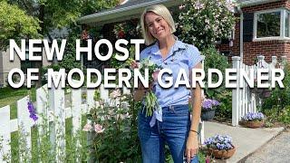 New Host of Modern Gardener!