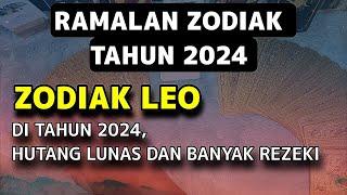 RAMALAN ZODIAK LEO TAHUN 2024