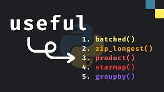 5 Useful Iterator Functions in Python
