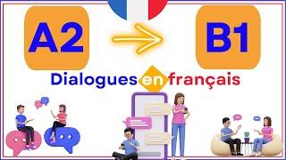Dialogues en français A2 B1