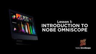 Nobe OmniScope Tutorial #01 - Introduction | timeinpixels.com