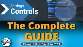 Confused by the Control Menu? | MSFS 2024 | Config Your Devices Like a Pro!