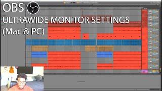 OBS Setup for LG ULTRAWIDE Monitors!