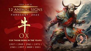 2024 Animal Signs Forecast: Ox [Joey Yap]