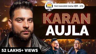 Superstar Musician Karan Aujla’s Life Story, Punjabi Domination & Untold Family Life | TRSH 270