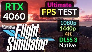 RTX 4060 8GB Microsoft Flight Simulator 2020 / 1080p 1440p 4K / DLSS 3 Frame Generation / MSFS 2020