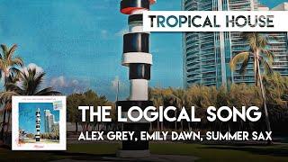 Tropical Cover | Alex Grey, Emily Dawn, summer sax - The Logical Song