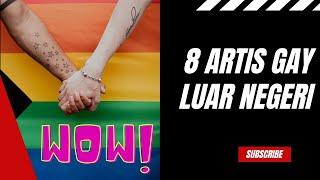 8 artis gay luar negeri || gak nyangka ada artis ini ternyata