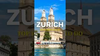 Top 10 things to do in Zurich, Switzerland #shorts #travel #zurich