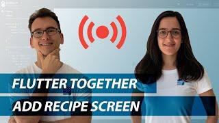 Flutter Together - Add Screen with Form Controls - Recipe App - Part #3