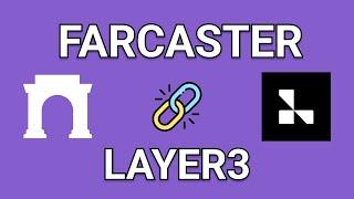 How to Connect Farcaster to Layer3