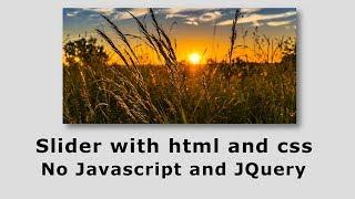 Carousel Slider with html and css | No javascript or jquery | Image slider with css