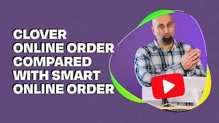 Clover Online Order compared with Smart Online Order