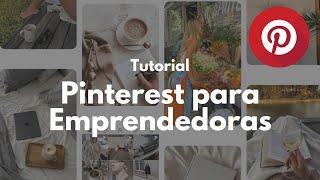 ¿Cómo funciona Pinterest? | Pinterest para emprendedoras y negocios digitales