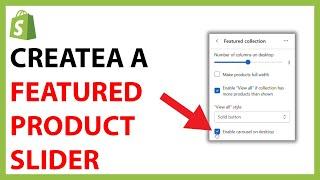 How to Create a Featured Product Slider on Shopify