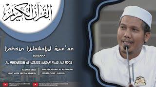 LIVE PENGAJIAN DAN TAHSIN TILAWATIL QUR'AN GURU HASAN FUAD ALI NOOR | 18 DESEMBER 2024