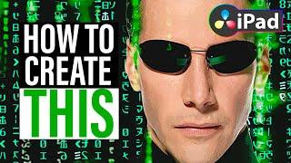 How To Create Matrix Effect in DaVinci Resolve iPad!