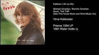 Virve Kokkonen - Kaikkeni (All My Life)