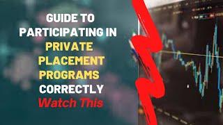 #Private Placement Program Trading Platform - Best Practices