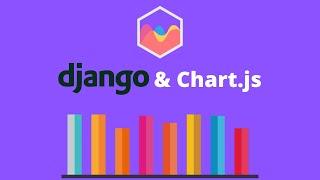 Django + Chart Js | How To Create Charts With Django and Chart Js