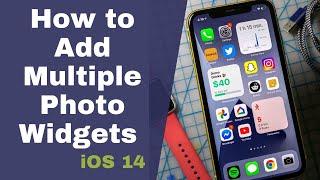 How to Add Multiple Photo Widgets on iPhone iOS 14