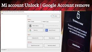 Download Mi account Unlock tool | Xiaomi FRP Unlock Tool | mi account unlock tool download free