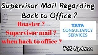 TCS Back to office Roaster Mail details supervisor  | Full information Regarding Back office #tcs