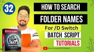 Batch Script If Folder Exists | How to Search for Folder Names | For /D Switch