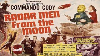 Radar Men From the Moon (1952) | Complete Serial - All 12 Chapters | George Wallace