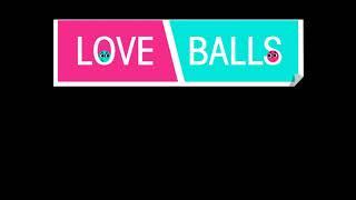 Love Balls OST - Main Theme - Extended