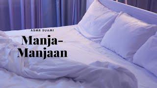 Manja-Manjaan Habis Lembur | Suami Comfort | ASMR Roleplay Indonesia