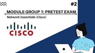 Module Group 1: Pretest Exam | Network Essentials | CISCO | Electric Abhi