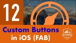 Custom UIButton: Floating Action Button - Part 12 - Itinerary App (iOS, Xcode 9, Swift 4)