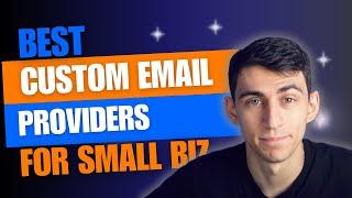 Which is the Best Email Provider for Small Business | Top Email Providers Compared