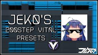 【200step Presets】 jeko's Vital Preset Pack Vol.1 [FREE DOWNLOAD]