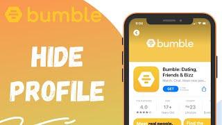 How to Hide Your Bumble Profile || Bumble Dating App