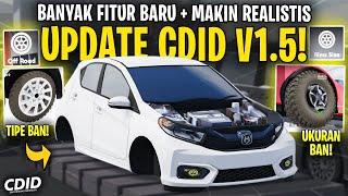 FITUR TERBARU UPDATE CDID V1.5 ! MAKIN REALISTIS - Car Driving Indonesia Informasi New Update