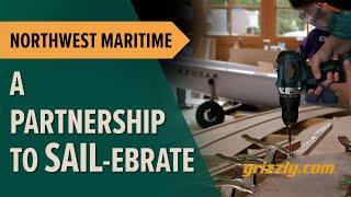 Northwest Maritime  Grizzly // A Partnership to SAIL-ebrate ️