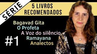 5 LIVROS RECOMENDADOS #1 (Série) - Breves comentários de Lúcia Helena Galvão da Nova Acrópole