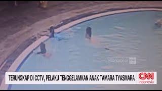 Terungkap di CCTV, Pelaku Tenggelamkan Anak Tamara Tyasmara