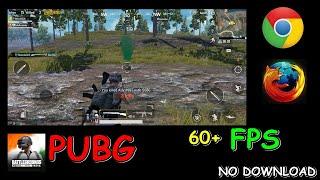 How To Play PUBG In Chrome Pc Without Downloading 60 FPS