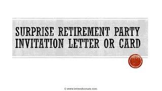 How to Write a Surprise Retirement Party Invitation Letter