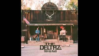 The Deltaz - Lay Your Burden