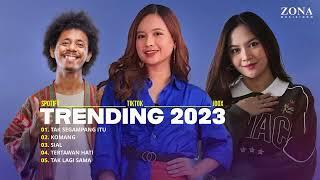 Lagu Indonesia Terbaru Trending 2023 - Lagu Pop Indonesia Favorit 2023