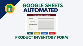 Google Sheets Automated Product Inventory Form