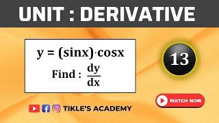 Derivative Solved Problem 13 in Hindi | Differentiation Formula in Maths @TIKLESACADEMY