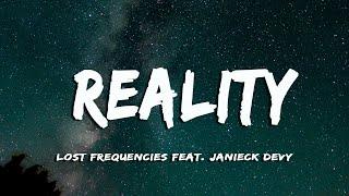 Reality - Lost Frequencies | Lyrics + Vietsub.