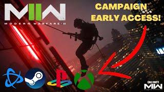 HOW TO GET EARLY ACCESS for MW2 CAMPAIGN (PS5, XBOX, and PC)